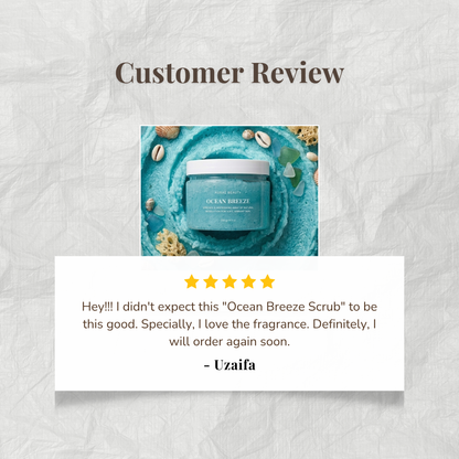 Customer review of ocean breeze body scrub by Auraé Beauty. Best for dehydrated skin.